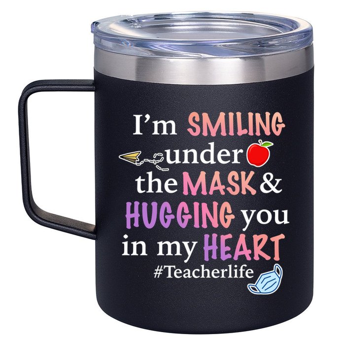 I'm Smiling Under The Mask Hugging You In My Heart 12oz Stainless Steel Coffee Mug