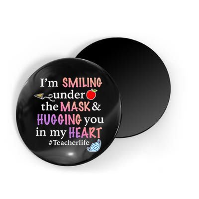 I'm Smiling Under The Mask Hugging You In My Heart Magnet
