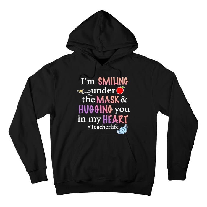 I'm Smiling Under The Mask Hugging You In My Heart Tall Hoodie