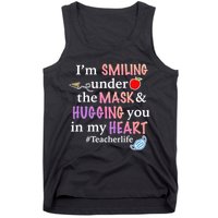 I'm Smiling Under The Mask Hugging You In My Heart Tank Top
