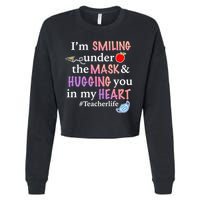 I'm Smiling Under The Mask Hugging You In My Heart Cropped Pullover Crew