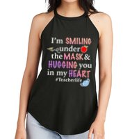 I'm Smiling Under The Mask Hugging You In My Heart Women's Perfect Tri Rocker Tank