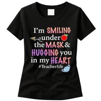 I'm Smiling Under The Mask Hugging You In My Heart Womens T-Shirt