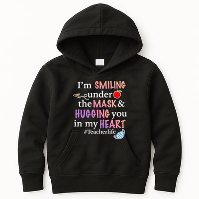 I'm Smiling Under The Mask Hugging You In My Heart Kids Hoodie