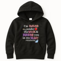 I'm Smiling Under The Mask Hugging You In My Heart Kids Hoodie