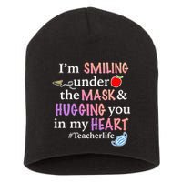 I'm Smiling Under The Mask Hugging You In My Heart Short Acrylic Beanie