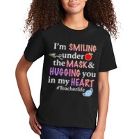 I'm Smiling Under The Mask Hugging You In My Heart Kids T-Shirt