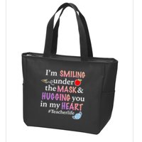 I'm Smiling Under The Mask Hugging You In My Heart Zip Tote Bag