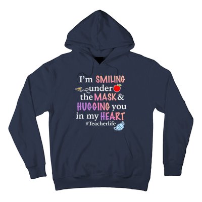 I'm Smiling Under The Mask Hugging You In My Heart Hoodie