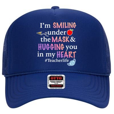 I'm Smiling Under The Mask Hugging You In My Heart High Crown Mesh Back Trucker Hat