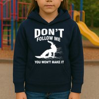 I'm Snowboarding Don't Follow Me You Won't Make It Kids Hoodie