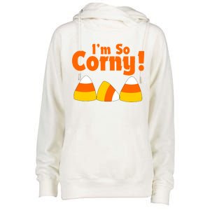 I'm So Corny Candy Corn Halloween Womens Funnel Neck Pullover Hood