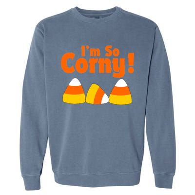 I'm So Corny Candy Corn Halloween Garment-Dyed Sweatshirt