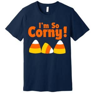 I'm So Corny Candy Corn Halloween Premium T-Shirt