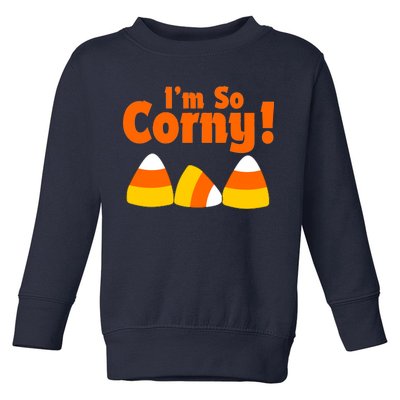 I'm So Corny Candy Corn Halloween Toddler Sweatshirt