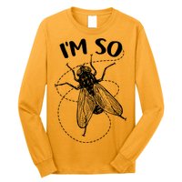 I'm So Fly Long Sleeve Shirt