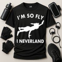 I'm So Fly I Neverland Cooling Performance Crew T-Shirt