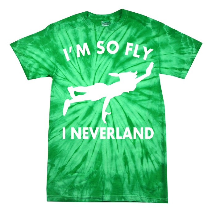 I'm So Fly I Neverland Tie-Dye T-Shirt