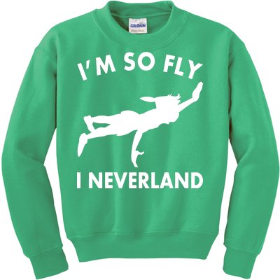 I'm So Fly I Neverland Kids Sweatshirt