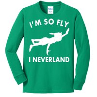 I'm So Fly I Neverland Kids Long Sleeve Shirt