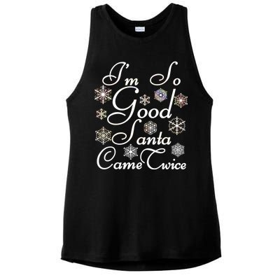 I'm So Good Santa Came Twice Funny Ladies PosiCharge Tri-Blend Wicking Tank