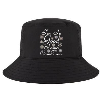 I'm So Good Santa Came Twice Funny Cool Comfort Performance Bucket Hat