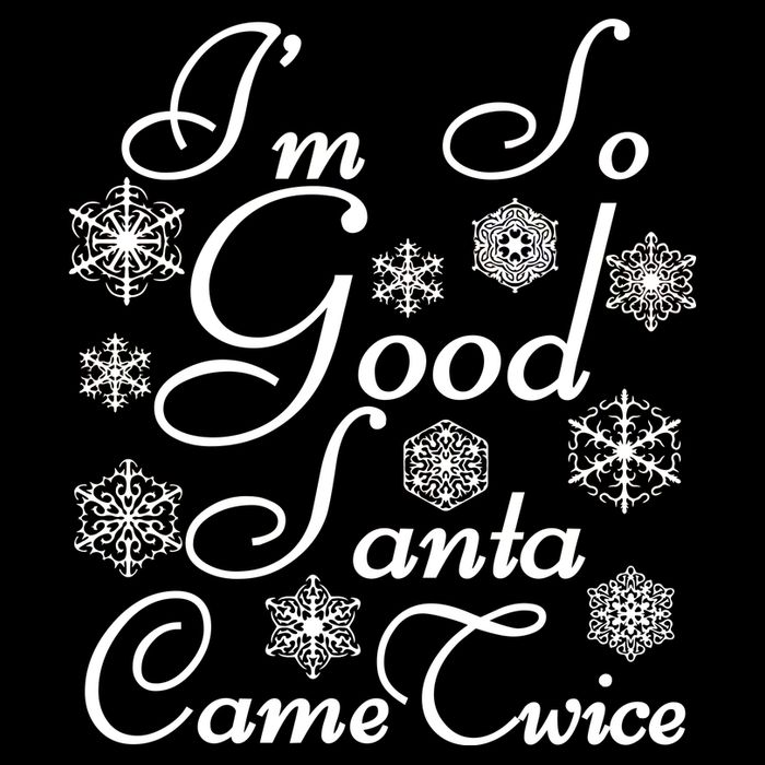 I'm So Good Santa Came Twice Funny Cooling Performance Long Sleeve Crew
