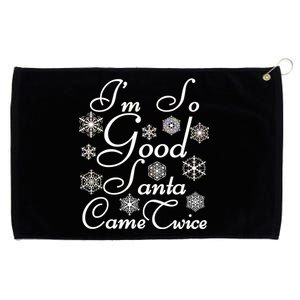 I'm So Good Santa Came Twice Funny Grommeted Golf Towel