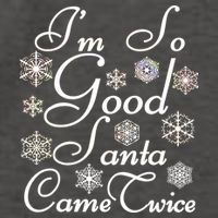 I'm So Good Santa Came Twice Funny Vector Backpack