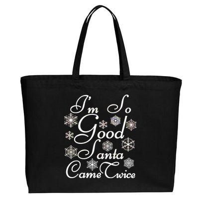 I'm So Good Santa Came Twice Funny Cotton Canvas Jumbo Tote