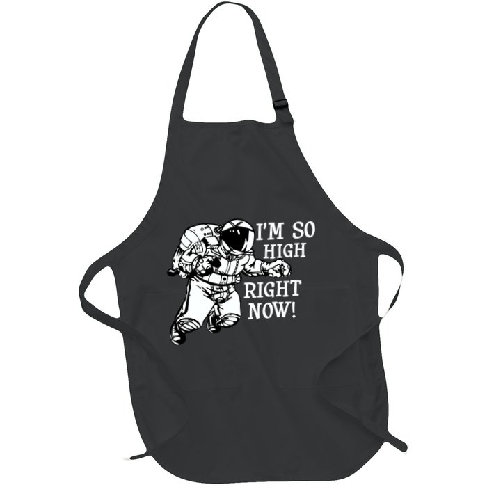 I'm So High Right Now Apron