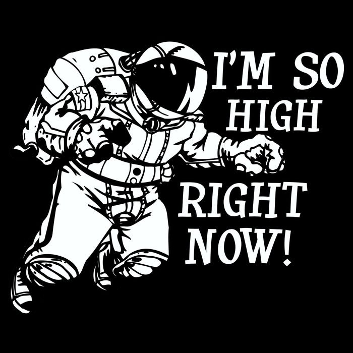 I'm So High Right Now Button