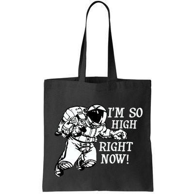 I'm So High Right Now Bag