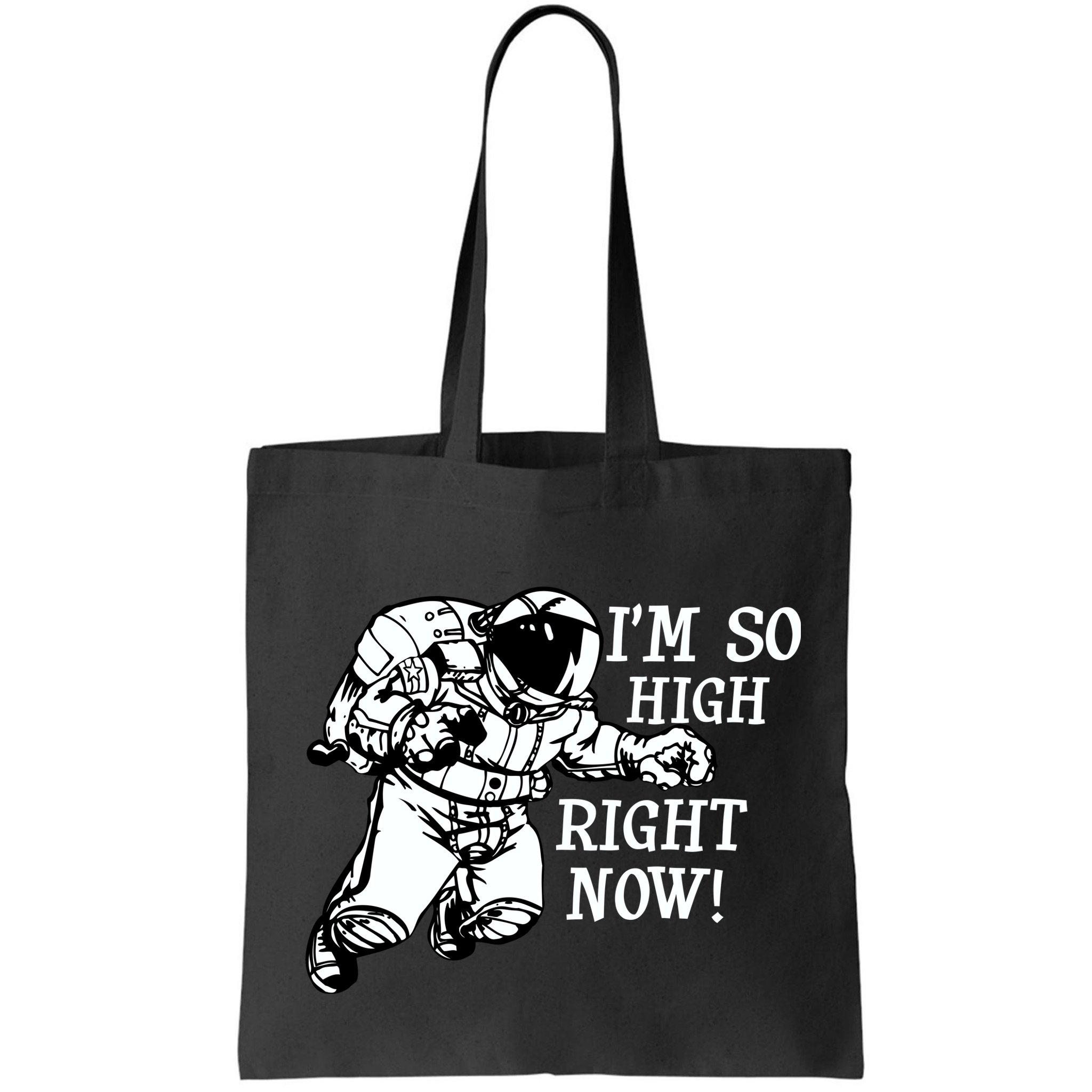 I'm So High Right Now Bag