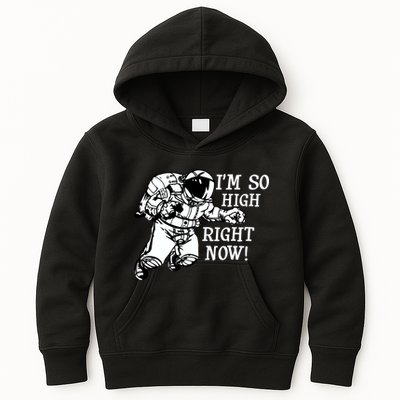 I'm So High Right Now Kids Hoodie
