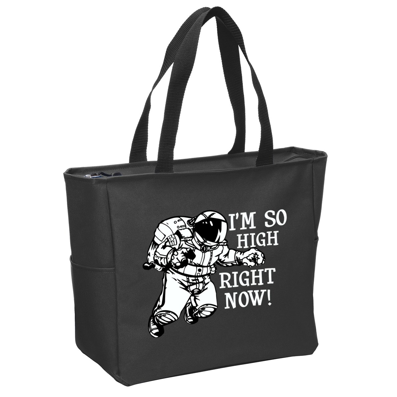 I'm So High Right Now Zip Tote Bag