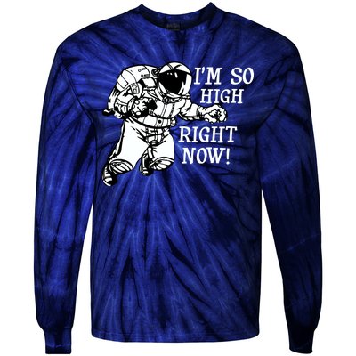 I'm So High Right Now Tie-Dye Long Sleeve Shirt