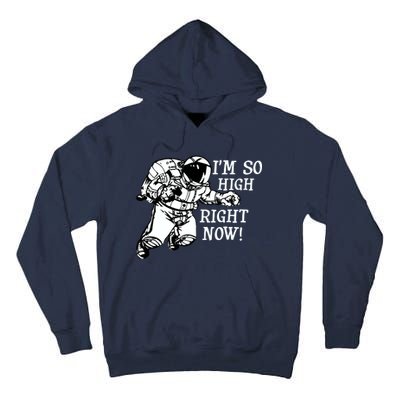 I'm So High Right Now Tall Hoodie