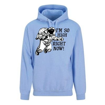 I'm So High Right Now Unisex Surf Hoodie