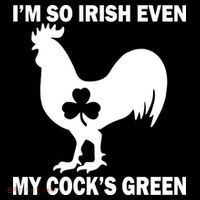 I'm So Irish My Cock's Green Funny St. Patrick's Day Visor