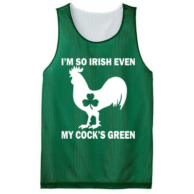 I'm So Irish My Cock's Green Funny St. Patrick's Day Mesh Reversible Basketball Jersey Tank