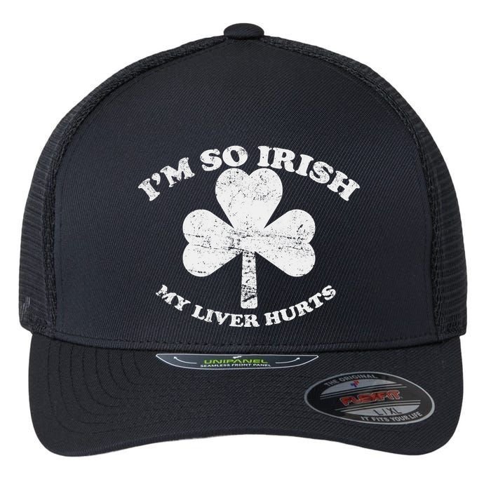 I'm So Irish My Liver Hurts Flexfit Unipanel Trucker Cap