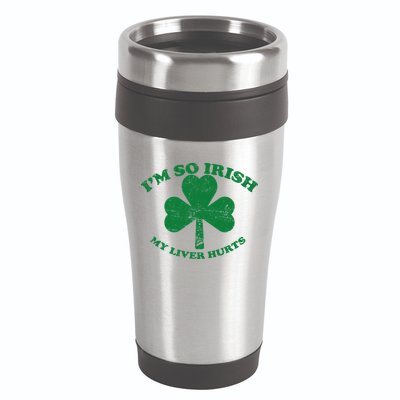 I'm So Irish My Liver Hurts 16oz Travel Tumbler