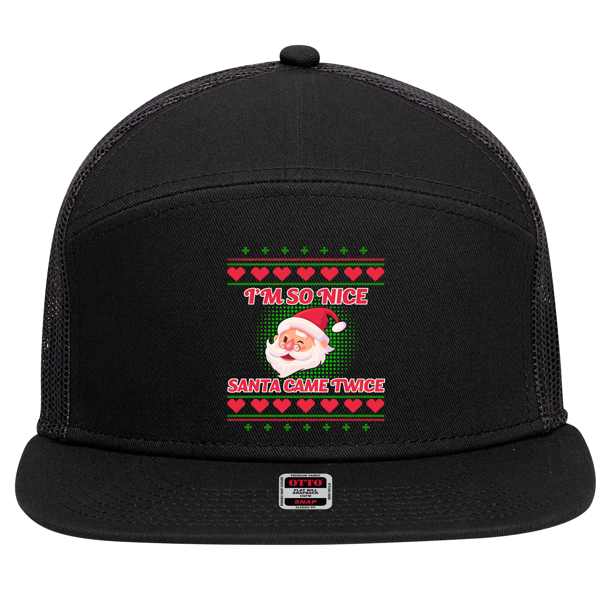 I'm So Nice Santa Came Twice 7 Panel Mesh Trucker Snapback Hat