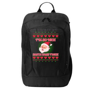 I'm So Nice Santa Came Twice City Backpack