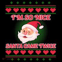 I'm So Nice Santa Came Twice 16 in Basic Backpack