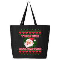 I'm So Nice Santa Came Twice 25L Jumbo Tote