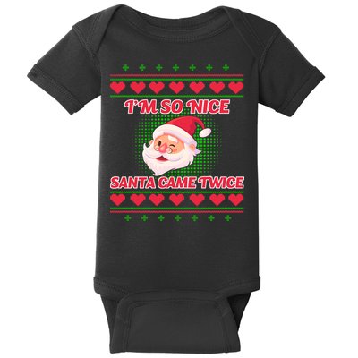 I'm So Nice Santa Came Twice Baby Bodysuit