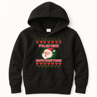 I'm So Nice Santa Came Twice Kids Hoodie