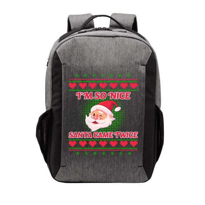 I'm So Nice Santa Came Twice Vector Backpack